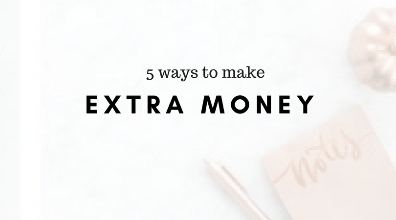 5 Ways to Make Extra Money